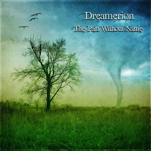 Dreamerion : The Pain without Name